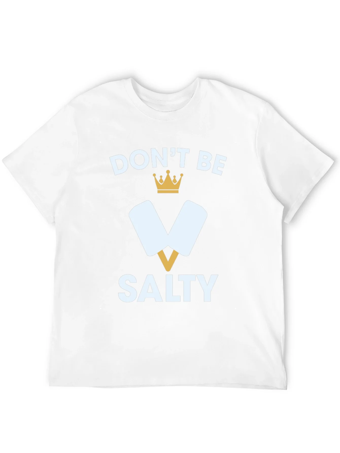 Dont Be Salty T-Shirt Funny Popsicle Tee